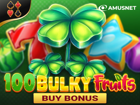 100 Bulky Fruits Buy Bonus демо онлайн
