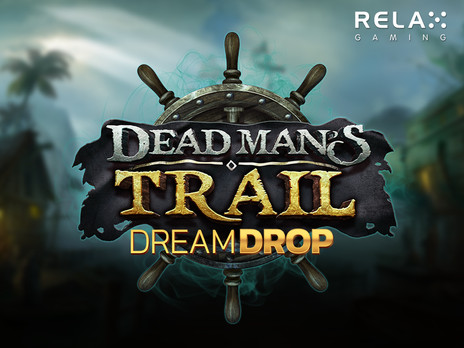 Dead Man's Trail Dream Drop слот бесплатно