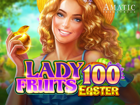 Lady Fruits 100 Easter демо версия